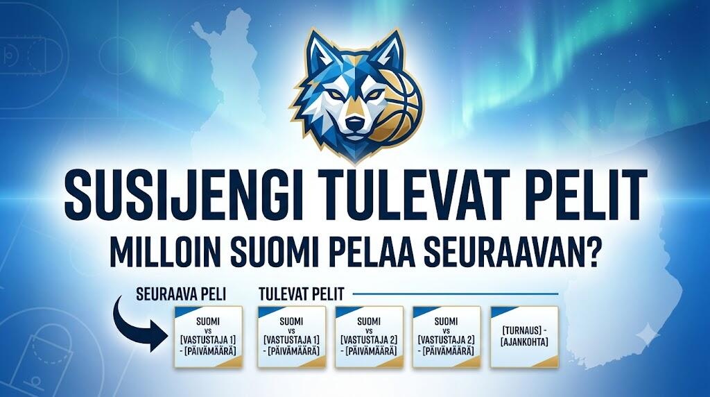 Susijengi tulevat pelit – milloin Suomi pelaa seuraavan kerran?